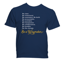 Load image into Gallery viewer, Be a Waymaker Tee